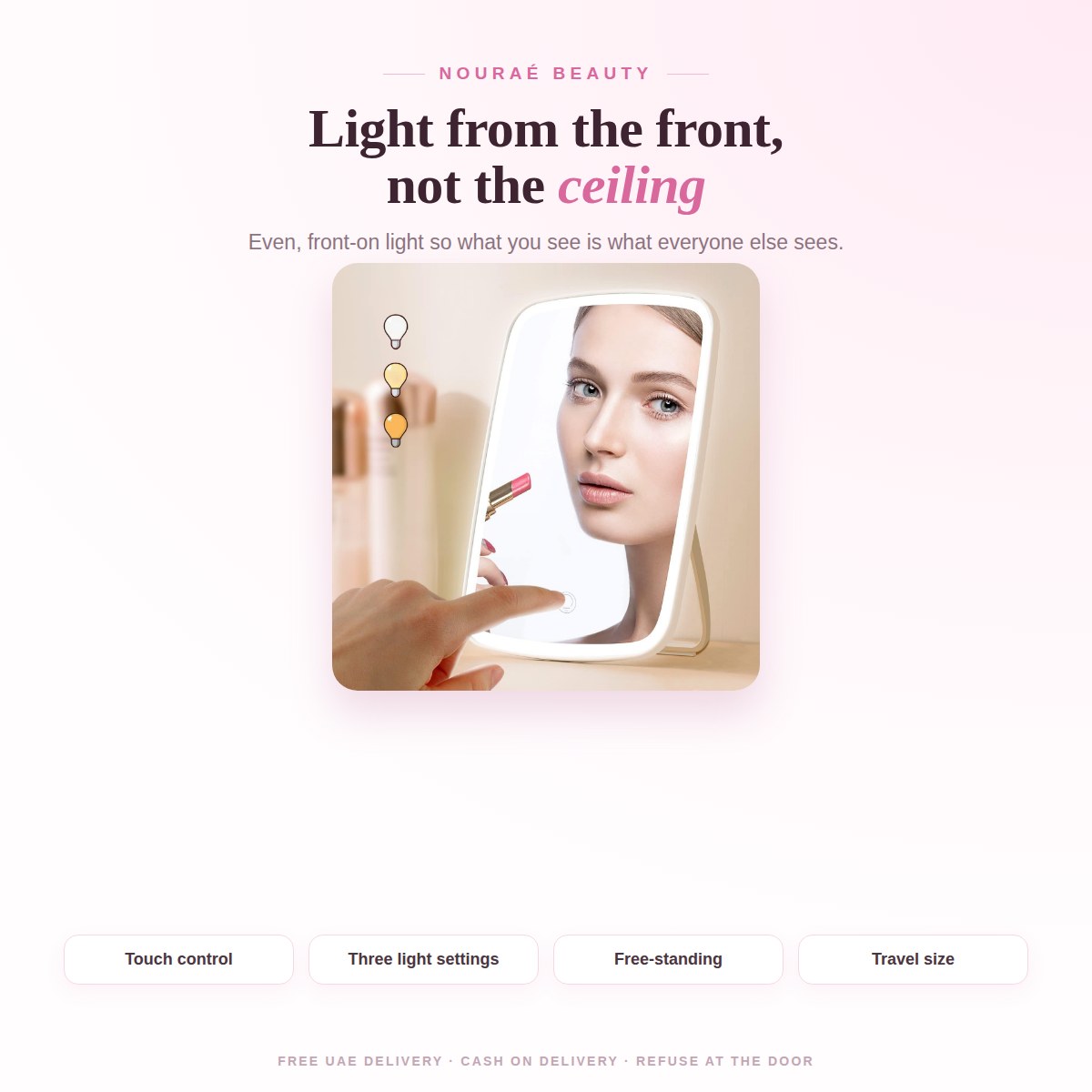 Light from the front, not the ceiling - even front-on lighting for make-up